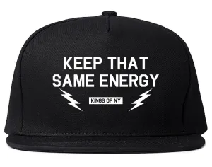 Keep That Same Energy Mens Snapback Hat