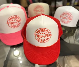 Someone's Fine Ass Valentine Trucker Hat